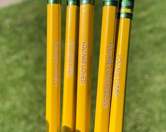 You Are ... Pencils  - Laser Engraved Custom Pencils