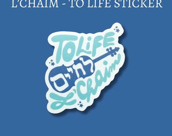 L'Chaim To Life Sticker Hebrew letters on Fiddle, Shades of Blue Sticker for Water Bottle, Laptop Decal, Hanukkah Gift