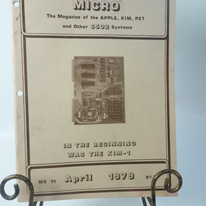 MICRO no.11. April 1979, The Magazine of the APPLE, Kim, PET, and other 6502 Systems,  In the Beginning was the Kim-1   In Good Condition