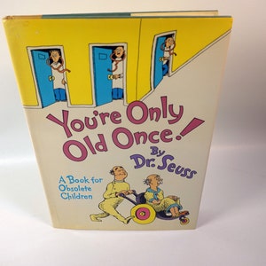 Dr Seuss Youre'e Only Old Once Vintage Sammler Bücher für Erwachsene / Kinder