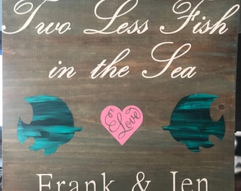 Two Less Fish in the Sea