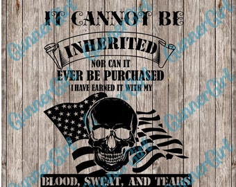 Veteran Blood Sweat and Tears SVG