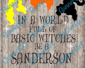 In a World Full of Basic Witches SVG