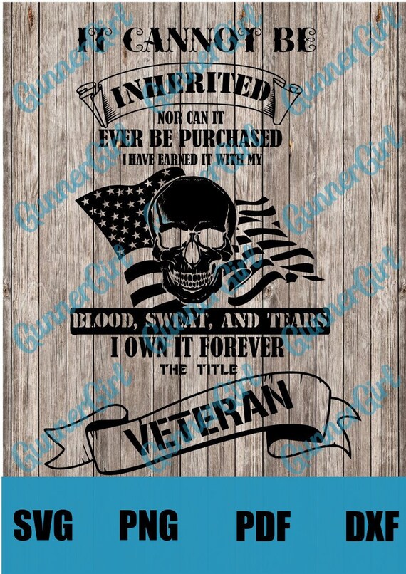 Veteran Blood Sweat and Tears SVG