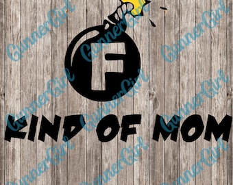 F Bomb Kind of Mom SVG
