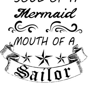 Soul of a Mermaid, Mouth of a Sailor SVG
