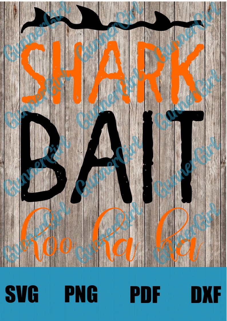 Free Free 239 Shark Bait Svg SVG PNG EPS DXF File