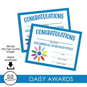 May include: Two blue-bordered certificates with the word "CONGRATULATIONS" at the top. The certificates read "HAS EARNED ALL OF HER DAISY PETALS" and feature a colorful daisy graphic. The text "DAISY AWARDS" is at the bottom.