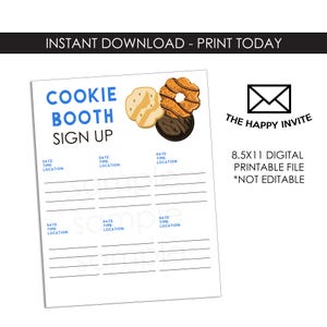 Puede incluir: Un letrero imprimible blanco con el texto "COOKIE BOOTH SIGN UP" en azul. El letrero incluye líneas para la fecha, la hora y el lugar, e ilustraciones de galletas. También está presente el texto "THE HAPPY INVITE" y "8.5X11 DIGITAL PRINTABLE FILE *NOT EDITABLE".