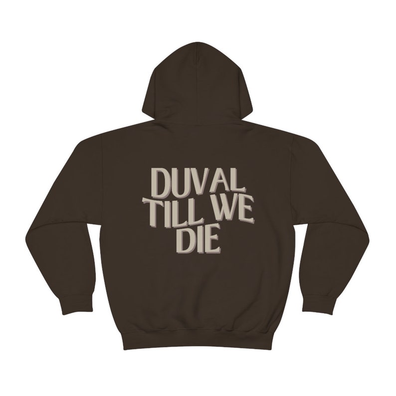 Duval Hoodie, Brown Duval Till We Die Hoodie, Jacksonville Jaguars, Jaguars Hoodie, Jaguars Sweatshirt, Duval Sweatshirt, Minimalist Hoodie image 4