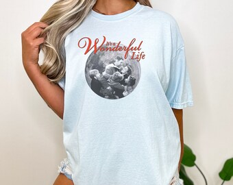 Its a Wonderful Life Shirt, Its a Wonderful Life T-shirt, Holiday