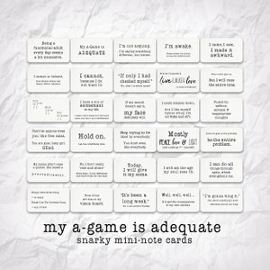 My A-Game is Adequate 30-Card Snarky Mini-Note Card Set Relatably Sarcastic Quotes - Business Card Sized
