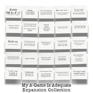 May include: A set of 16 printable cards with inspirational quotes and sayings. The cards are white with black text and are arranged in a grid pattern. The text on the cards includes phrases like "Mostly peace love & light", "I will act the age my soul sees fit", and "I'm gonna wing it".