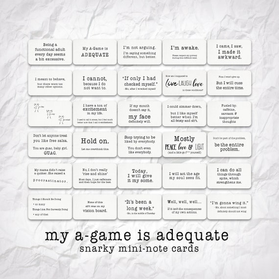 My A-Game is Adequate 30-Card Snarky Mini-Note Card Set Relatably Sarcastic Quotes - Business Card Sized