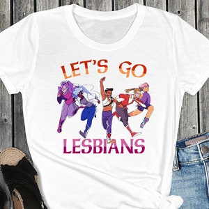 Let&#39;s Go Lesbians T-Shirt: She-Ra Princesses Pride Tee