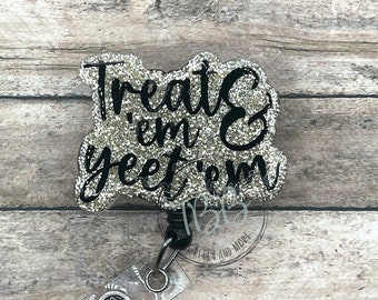 Glitter treat em and yeet em - retractable badge reel - badge reel - badge clip - lanyard - magnet back - glitter badge reel - badge holder