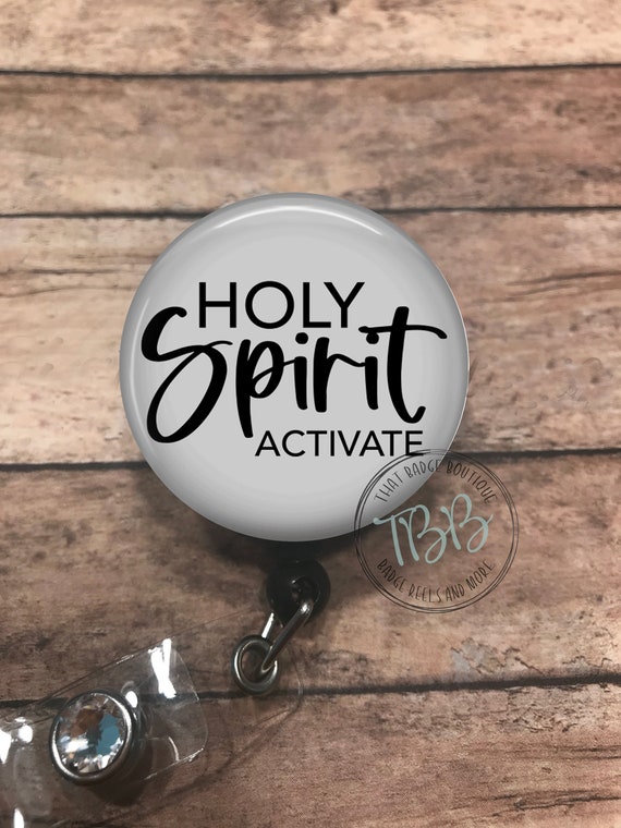 Holy Spirit Activate Funny Badge Reel Retractable Badge Reel Badge