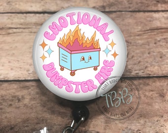 Emotional dumpster fire - retractable badge reel - badge reel - badge clip - lanyard - stethoscope ID tag - carabiner - magnet back