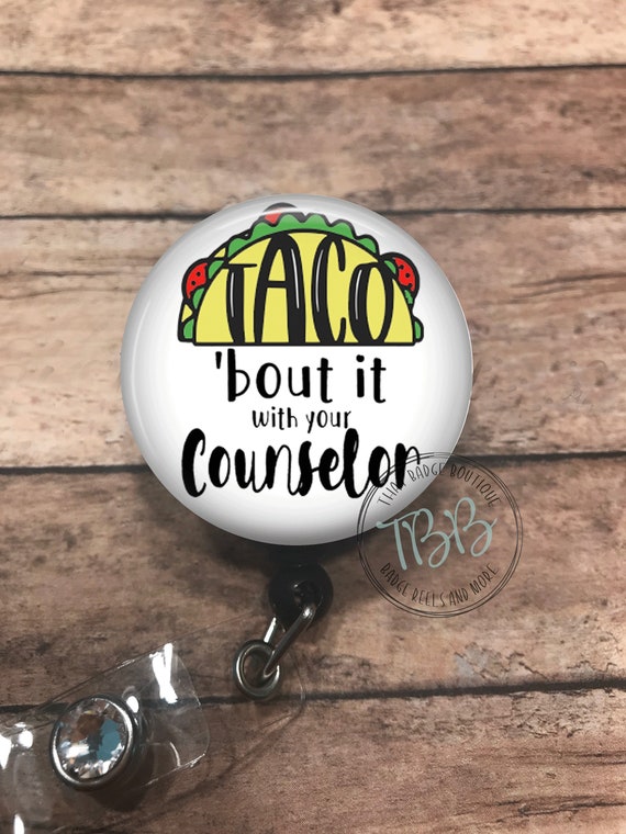 Taco Badge keychain Reel or Pin
