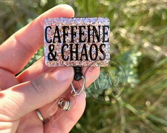 Glitter caffeine and chaos - retractable badge reel - badge clip - badge pull - badge holder - name badge reel - badge