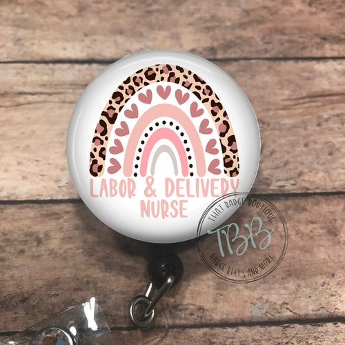 Badge Holder Labor and Delivery Nurse Badge Reel NICU Etsy