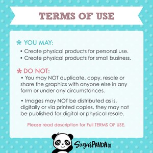 May include: A pink and blue polka dot background with white text outlining the terms of use for digital graphics. The text states that you may create physical products for personal use or small business. You may not duplicate, copy, resell, or share the graphics with anyone else. Images may not be distributed as is, digitally or via printed copies. They may not be published for digital or physical resale. The text also includes the website address SugarPANDA.CO and a cartoon panda.