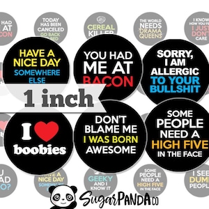 Humorous Sayings Quotes No.1 - 1 inch (25mm) - Circles BCI instant downloads for Resin, Pendants, Bottle Caps, Buttons. Commercial use.