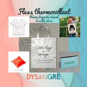 Peut inclure: Un sac tote blanc avec le texte "Votre logo ou image" et le texte "Pour réaliser vos propre flockages en Flex thermocollant" imprimé dessus. Le sac est entouré d'autres articles, dont un t-shirt blanc, un coussin rouge et une trousse à crayons bleue, tous avec le même logo imprimé dessus.