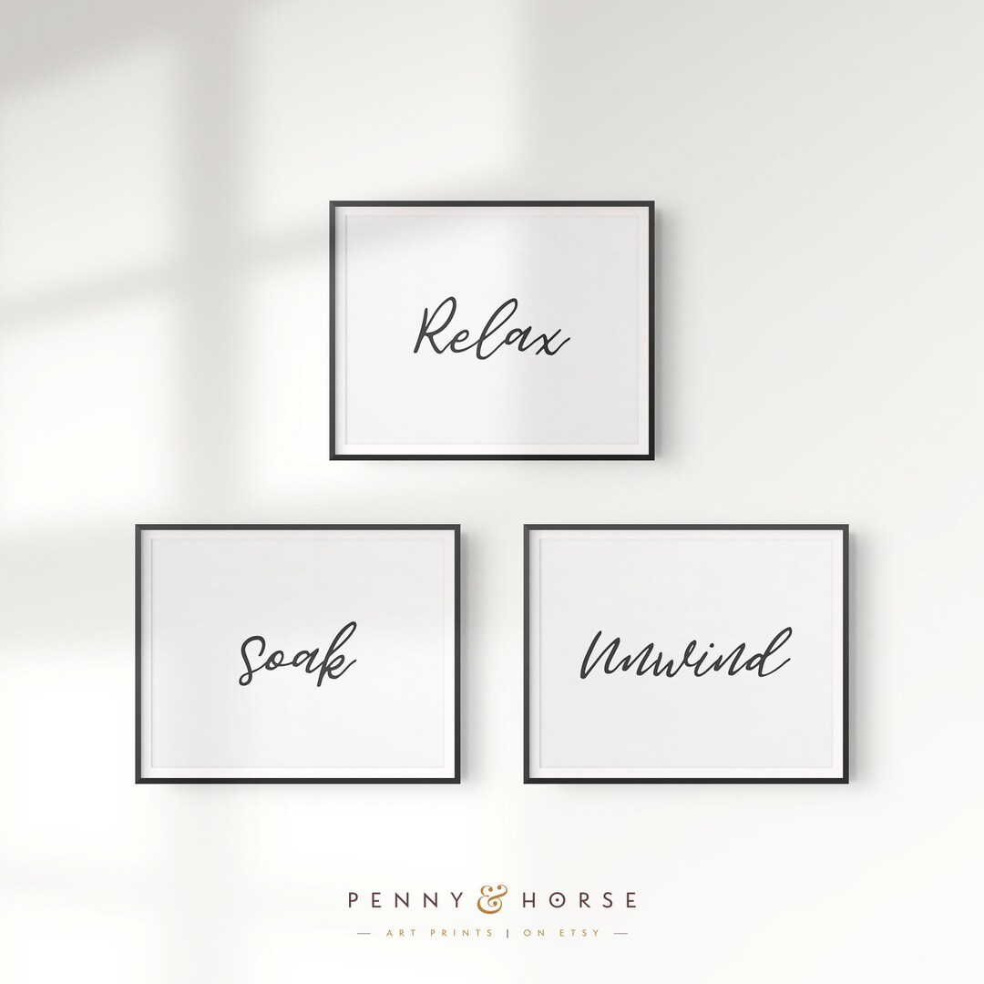 Printable Bathroom Signs, Relax Soak Unwind, Bathroom Art Prints, Set ...