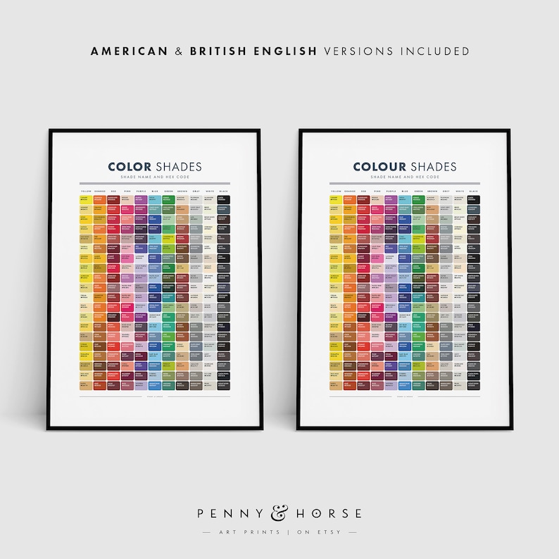 May include: Two printable posters showing color shades with their names and hex codes. The posters are in American and British English. The posters are titled "Color Shades" and "Colour Shades".