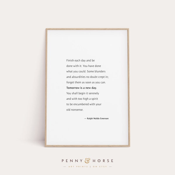 Finish Each Day Art Print, Ralph Waldo Emerson Quote, Inspirational Quotes, Living Room Decor, Office Decor, Book Literary Poster, Printable