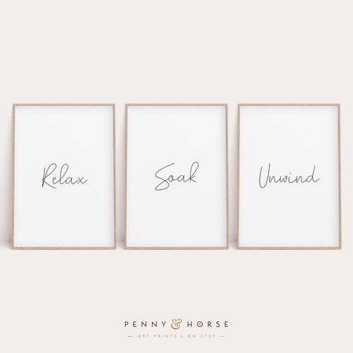 Relax Soak Unwind PRINTABLE Bathroom Wall Art Bathroom | Etsy