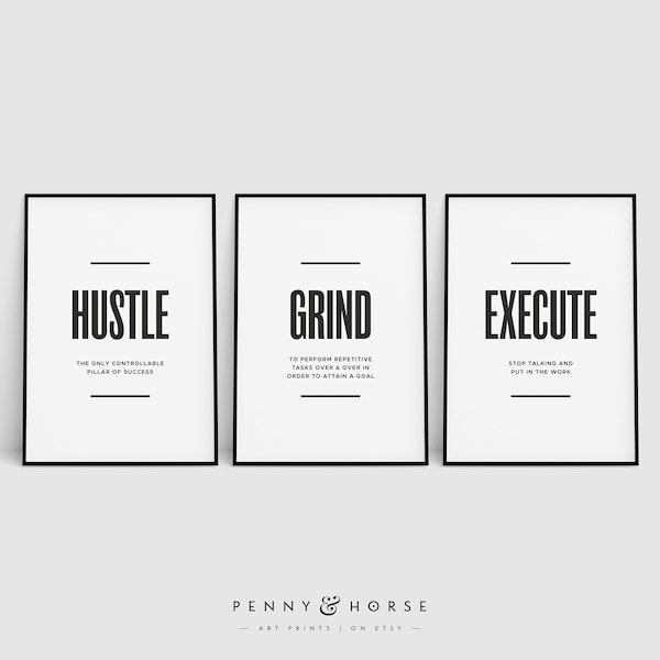 Hustle Grind Execute Print Set, inspirierende Poster, Unternehmer Wandkunst, motivierende Büro Dekor, druckbare Büro Definition Zeichen