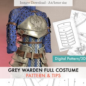 Könnte beinhalten: Ein detailliertes Bild eines Grey Warden-Vollkostüm-Schnittmusters. Das Kostüm zeigt blauen Steppstoff, silberne Panzerplatten und braune Lederriemen. Der Text "Instant Download" und "Digital Pattern/3D" sind sichtbar.
