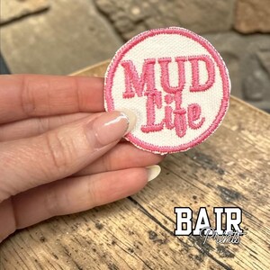 Mud Life Embroidered Iron On Patch. Trendy Hat Accessory. 4 Wheeling Embroidered Patch.
