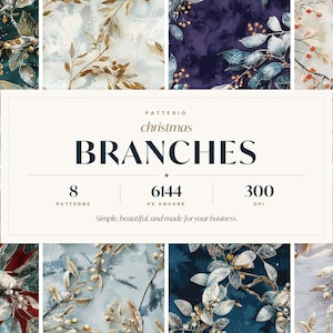 May include: A digital collection of 8 Christmas branches patterns featuring botanical illustrations with gold, red, and blue accents. The central text reads Patterio christmas BRANCHES, 8 PATTERNS, 6144 PX SQUARE, 300 DPI.