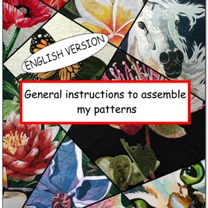 Puede incluir: Un collage de imágenes coloridas, que incluyen flores, una mariposa, un caballo y un gato. El texto "ENGLISH VERSION" y "General instructions to assemble my patterns" también está incluido.