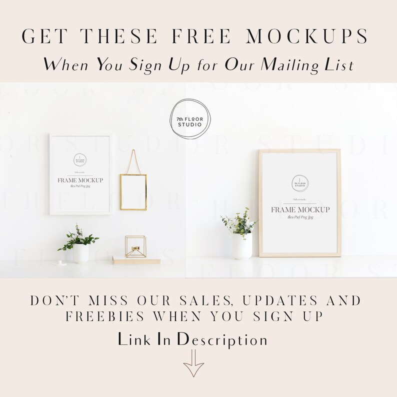 K&ouml;nnte beinhalten: Bild mit gerahmten Mockups mit dem Text "GET THESE FREE MOCKUPS When You Sign Up for Our Mailing List." Das Bild enth&auml;lt einen wei&szlig;en Rahmen, einen goldenen Rahmen und einen hellen Holzrahmen. Der Text "Link In Description" ist ebenfalls sichtbar.