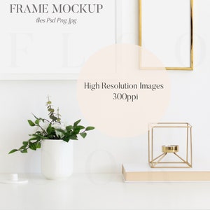 May include: A white frame mockup with a gold frame, a white vase with green leaves and white flowers, a gold candle holder, and a book on a white surface. The text "FRAME MOCKUP" and "files Psd Png Jpg" is visible on the white frame. The text "High Resolution Images 300ppi" is visible on a peach background.