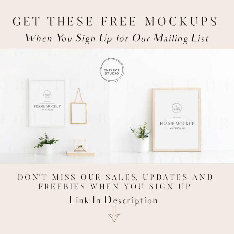 May include: Two framed mockups with a white background. The frames are made of wood and have a simple design. The text "FRAME MOCKUP" is printed on the frames. The text "7th FLOOR STUDIO" is printed on a circle in the upper left corner of the image.