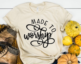 Camicia Made to Worship - Camicia Cristiana - Camicia Adorazione - Regalo Cristiano - Magliette Da Donna