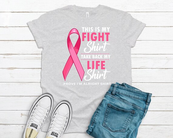 This is My Fight Shirt - Take Back My Life Shirt - Breast Cancer Awareness  - Women's Shirt - Etsy Canada