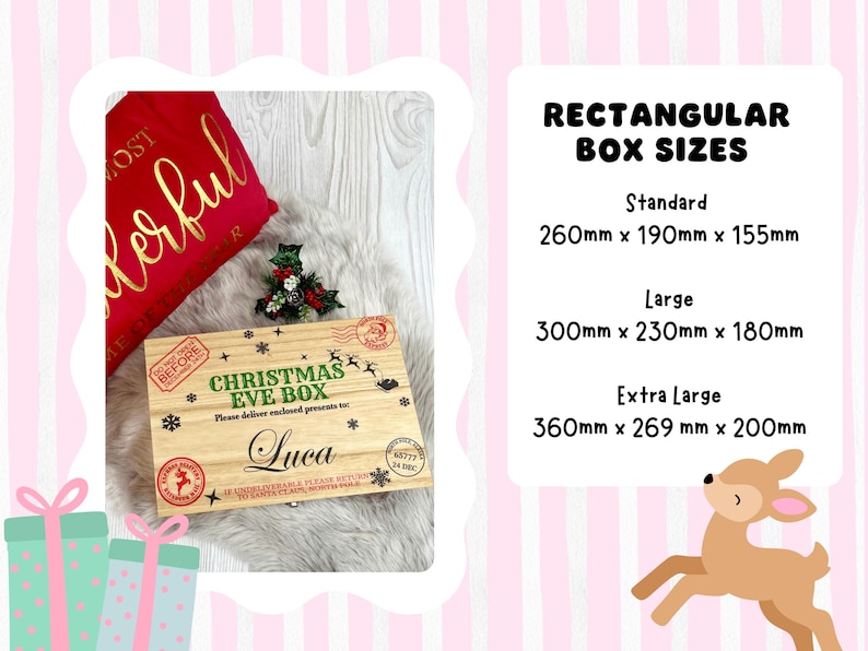 May include: A wooden Christmas Eve box with printed text and graphics, including the name Luca. A chart lists rectangular box sizes: Standard 260mm x 190mm x 155mm, Large 300mm x 230mm x 180mm, and Extra Large 360mm x 269mm x 200mm.