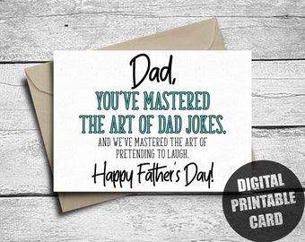 Funny Father's Day Card, Printable, Happy Father's Day Humor, Dad Jokes, From Daughter, Son, Digital Download, Downloadable, Card For Dad