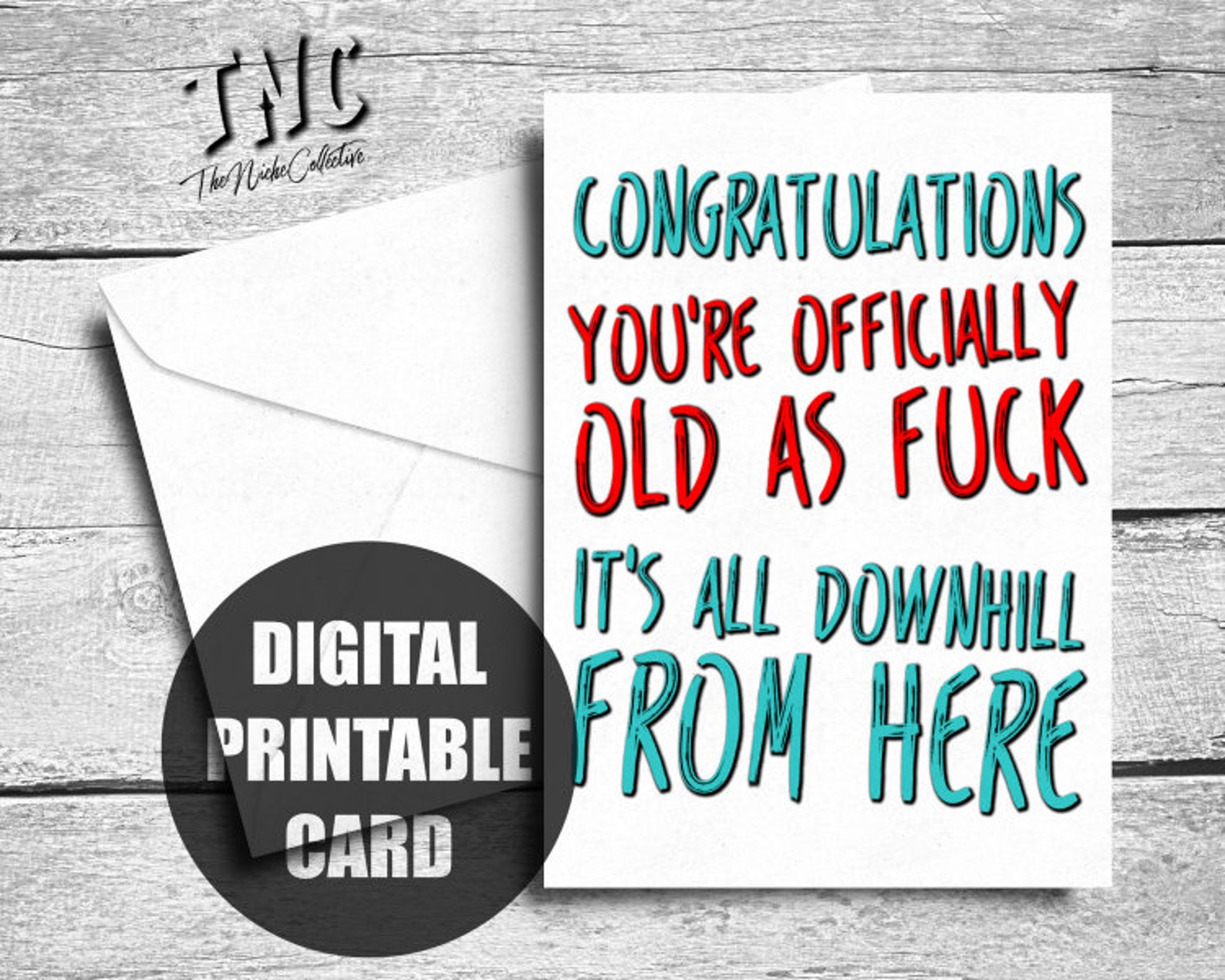 Sarcastic Birthday Card, Printable, Funny, Officially Old as Fuck, Rude ...