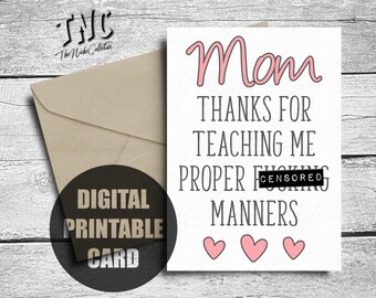 Funny Mother's Day Card, Printable, Mom Birthday Card, Happy Mother's Day, From Daughter, Thanks Mom, Digital Download, Downloadable Card