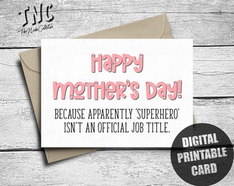 Funny Mother's Day Card, Printable, Happy Mother's Day, Digital Download, Downloadable Card, Superhero Mom Card, Wife Mother's Day Card