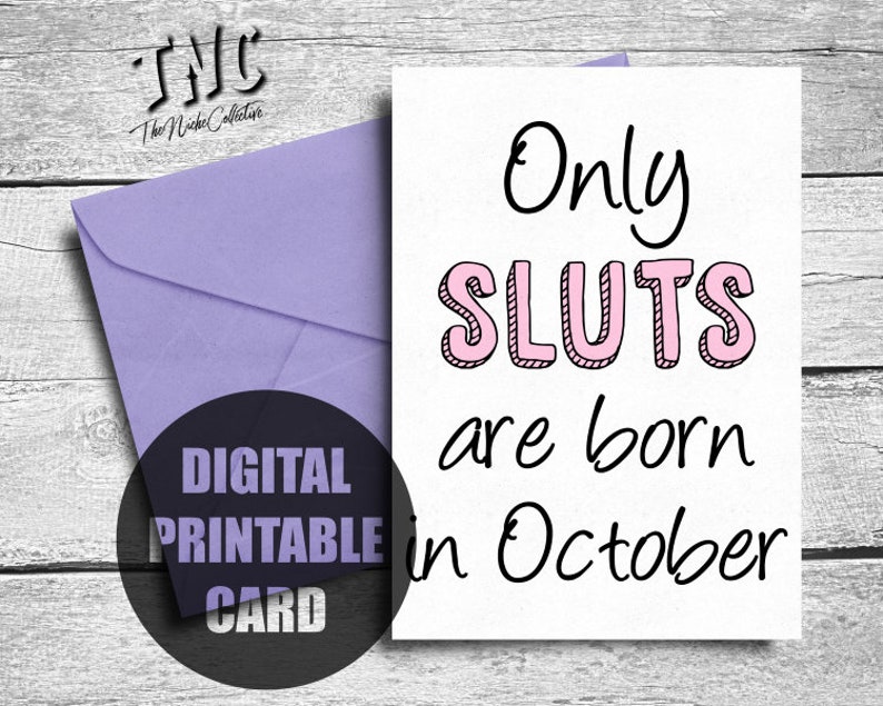 Grownup Oct Birthday Card, Printable, Slut Card, Humorous Birthday Card Her, Horrible Birthday Card, Poor, Impolite Birthday Card Sister graphic about Inappropriate Birthday Cards Printable referred to as Grownup Oct Birthday Card, Printable, Slut Card, Amusing Birthday Card Her, Terrible Birthday Card, Improper, Impolite Birthday Card Sister