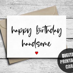 彼の誕生日カード、印刷可能、ハンサムな誕生日おめでとうカード、ボーイフレンドの誕生日カード、夫の誕生日カード、デジタルダウンロード