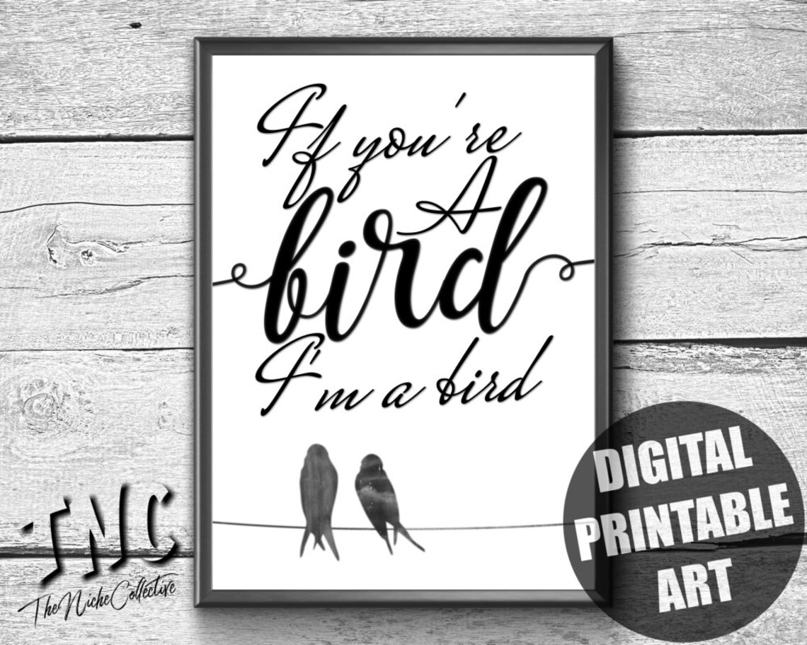 Si eres un pájaro soy un pájaro arte de pared imprimible Etsy